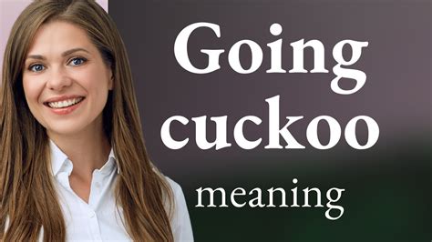 cuccoo|cuckoo meaning slang.